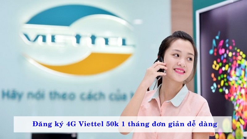 dang-ky-4g-viettel-50k-1-thang-don-gian-de-dang-02